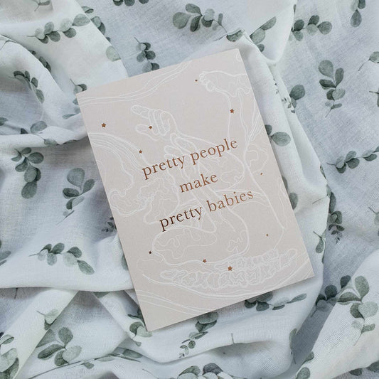 Pretty people make pretty babies - kaart